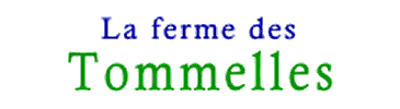 La Ferme des Tommelles